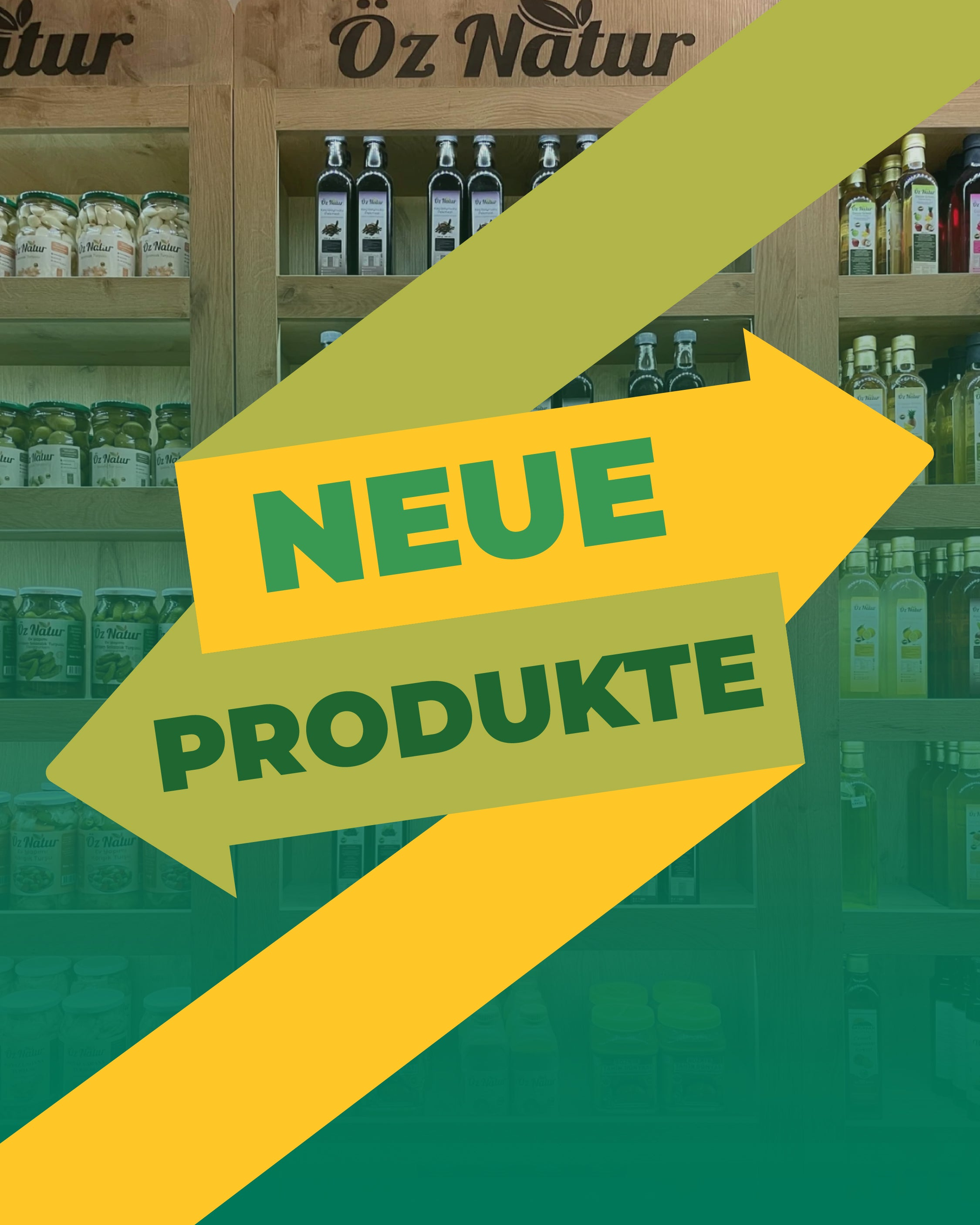 Neue Produkte - Öz Natur