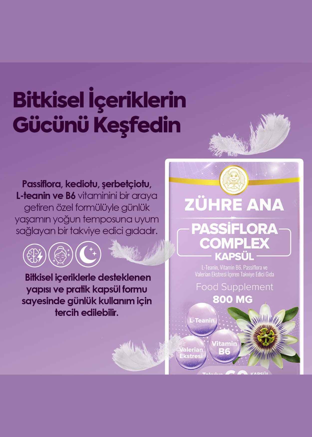 Zühre Ana Passiflora Complex